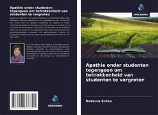 Apathie onder studenten tegengaan om betrokkenheid van studenten te vergroten kitap kapağı