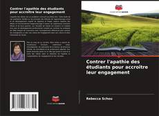 Buchcover von Contrer l'apathie des étudiants pour accroître leur engagement