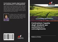 Bookcover of Contrastare l'apatia degli studenti per aumentarne il coinvolgimento