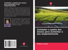 Borítókép a  Combater a apatia dos alunos para aumentar o seu empenhamento - hoz