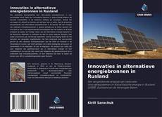 Innovaties in alternatieve energiebronnen in Rusland kitap kapağı