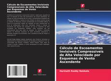 Borítókép a  Cálculo de Escoamentos Invisíveis Compressíveis de Alta Velocidade por Esquemas de Vento Ascendente - hoz