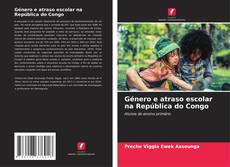 Borítókép a  Género e atraso escolar na República do Congo - hoz