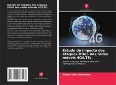 Borítókép a  Estudo do impacto dos ataques DDoS nas redes móveis 4G/LTE: - hoz