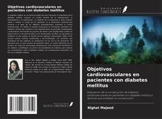 Copertina di Objetivos cardiovasculares en pacientes con diabetes mellitus