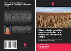 Borítókép a  Diversidade genética para a resistência à mosca do rebento no sorgo - hoz