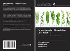 Copertina di Farmacognosia y Fitoquímica: Libro Práctico