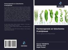 Обложка Farmacognosie en fytochemie: Praktijkboek