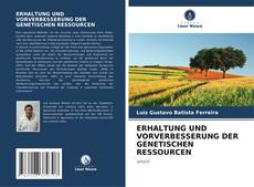 Capa do livro de ERHALTUNG UND VORVERBESSERUNG DER GENETISCHEN RESSOURCEN 