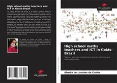 Copertina di High school maths teachers and ICT in Goiás-Brazil