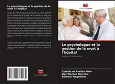 Borítókép a  Le psychologue et la gestion de la mort à l'hôpital - hoz