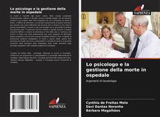 Portada del libro de Lo psicologo e la gestione della morte in ospedale
