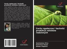 Copertina di Cechy społeczne i techniki produkcji rolników rodzinnych