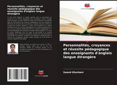 Borítókép a  Personnalités, croyances et réussite pédagogique des enseignants d'anglais langue étrangère - hoz