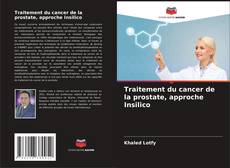 Borítókép a  Traitement du cancer de la prostate, approche Insilico - hoz