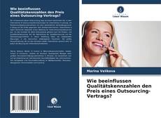 Wie beeinflussen Qualitätskennzahlen den Preis eines Outsourcing-Vertrags? kitap kapağı