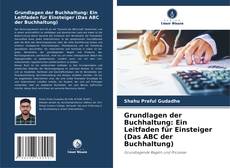 Copertina di Grundlagen der Buchhaltung: Ein Leitfaden für Einsteiger (Das ABC der Buchhaltung)