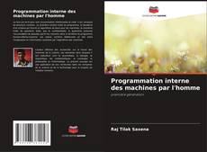 Buchcover von Programmation interne des machines par l'homme