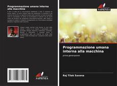 Borítókép a  Programmazione umana interna alla macchina - hoz
