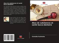 Borítókép a  Abus de substances et santé bucco-dentaire - hoz