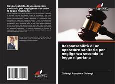 Copertina di Responsabilità di un operatore sanitario per negligenza secondo la legge nigeriana