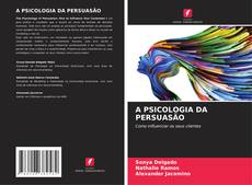 Copertina di A PSICOLOGIA DA PERSUASÃO