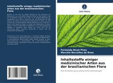 Inhaltsstoffe einiger medizinischer Arten aus der brasilianischen Flora kitap kapağı