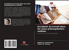 Buchcover von Accidents du travail dans les soins préhospitaliers mobiles