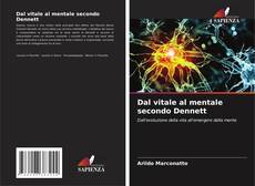 Dal vitale al mentale secondo Dennett的封面