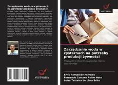 Portada del libro de Zarządzanie wodą w cysternach na potrzeby produkcji żywności