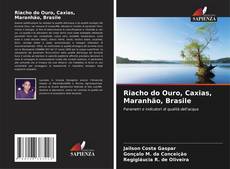 Riacho do Ouro, Caxias, Maranhão, Brasile的封面