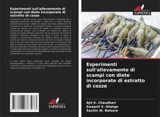 Esperimenti sull'allevamento di scampi con diete incorporate di estratto di cozze的封面