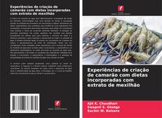 Copertina di Experiências de criação de camarão com dietas incorporadas com extrato de mexilhão