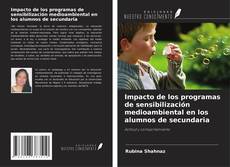 Copertina di Impacto de los programas de sensibilización medioambiental en los alumnos de secundaria