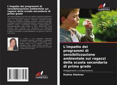 L'impatto dei programmi di sensibilizzazione ambientale sui ragazzi della scuola secondaria di primo grado的封面