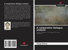 Copertina di A comparative dialogue analysis