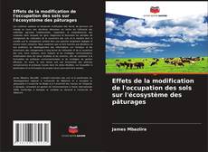 Borítókép a  Effets de la modification de l'occupation des sols sur l'écosystème des pâturages - hoz