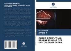 Copertina di CLOUD COMPUTING: BEHERRSCHUNG DER DIGITALEN GRENZEN