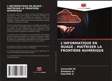 Copertina di L'INFORMATIQUE EN NUAGE : MAÎTRISER LA FRONTIÈRE NUMÉRIQUE