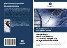 Copertina di Multiplexe hochauflösende Schmelzanalyse als Diagnoseinstrument