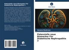 Copertina di Potenzielle neue Biomarker Für Diabetische Nephropathie 2