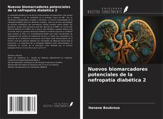 Copertina di Nuevos biomarcadores potenciales de la nefropatía diabética 2