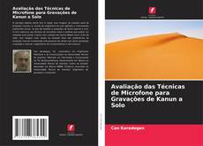 Copertina di Avaliação das Técnicas de Microfone para Gravações de Kanun a Solo