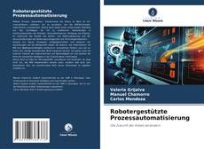 Copertina di Robotergestützte Prozessautomatisierung