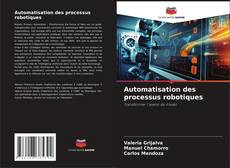 Borítókép a  Automatisation des processus robotiques - hoz