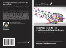 Copertina di Investigación de los trastornos del aprendizaje