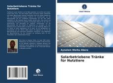 Copertina di Solarbetriebene Tränke für Nutztiere