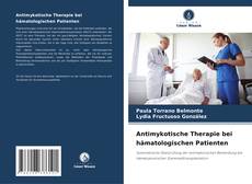 Copertina di Antimykotische Therapie bei hämatologischen Patienten