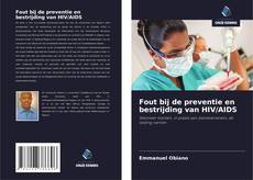 Fout bij de preventie en bestrijding van HIV/AIDS kitap kapağı