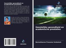 Geestelijke gezondheid en academische prestaties kitap kapağı